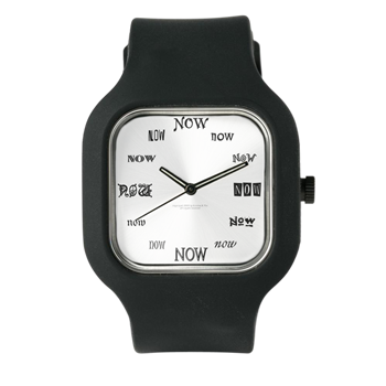 The NOW Watch - no matter what time it is, you're always in the NOW.